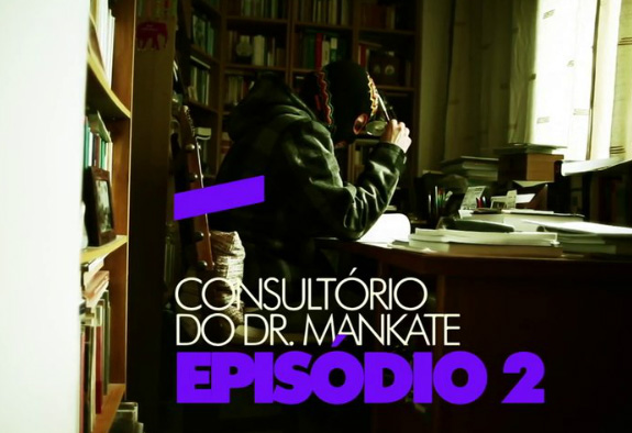 Consultas Grátis, Bitaites Oferta! Consultório Dr. Manka-te: Episódio 2