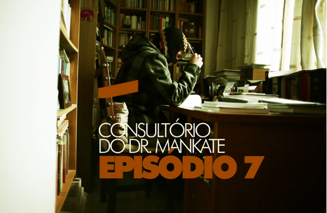 Dr.Manka-Te Episódio 7