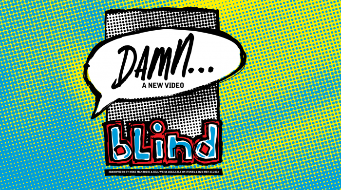 Blind Skateboards “Damm” Disponível A 27/5