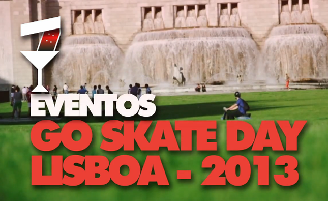 SURGE Vídeo – Go Skate Day Lisboa 2013