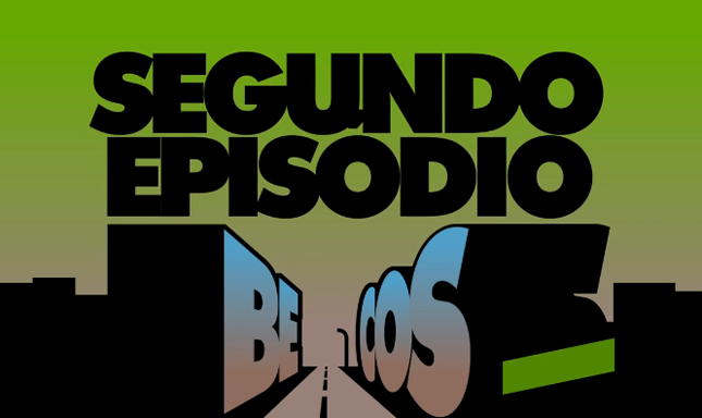 BECOS – 2º Episódio