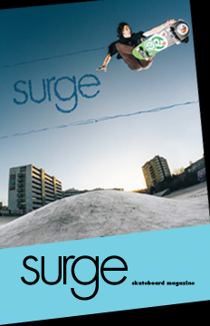 SURGE Skateboard Magazine, Ed. 19: “Ao Trabalho”