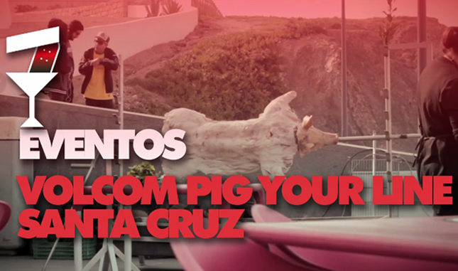 SURGE Vídeo Volcom / Manelsport Pig Your Line Santa Cruz