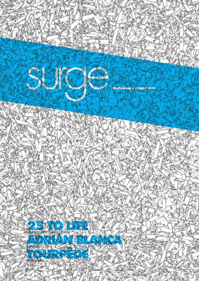 SURGE Skateboard Magazine, Edição 16: “Curto é De Baldes”