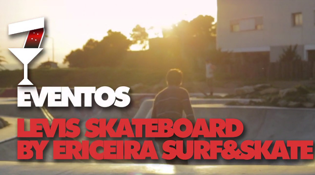 SURGE Vídeo: Levi’s Skateboarding Collection Event By Ericeira Surf & Skate