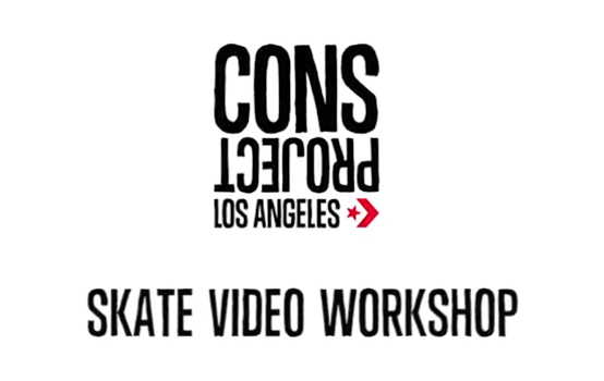 CONS Project Los Angeles: Como Filmar Para Um Vídeo De Skate