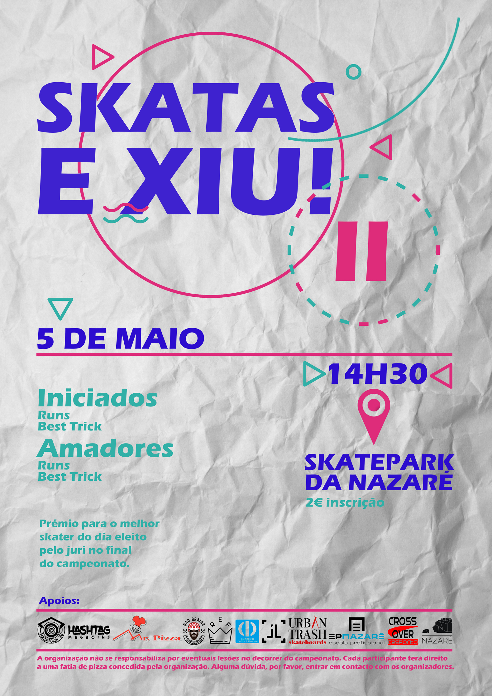 Skatas E Xiu! Nazaré Dia 5 De Maio