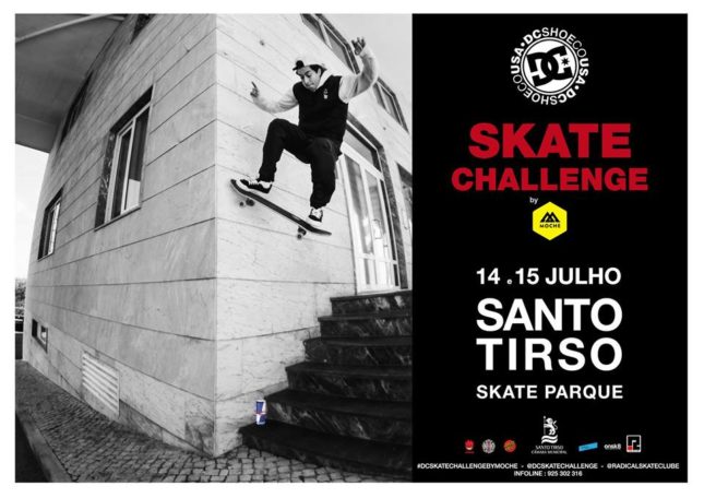 DC Skate Challenge By Moche Este Fim-de-semana Em Santo Tirso
